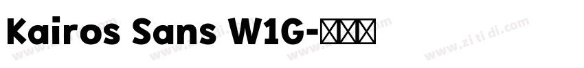 Kairos Sans W1G字体转换